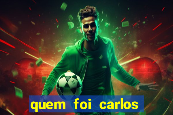 quem foi carlos eduardo fortuna