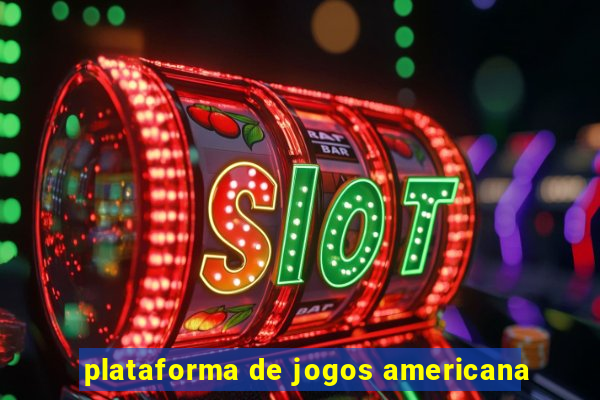 plataforma de jogos americana