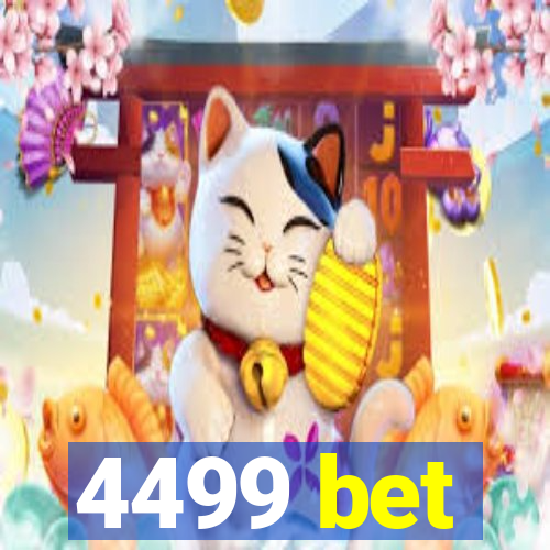 4499 bet