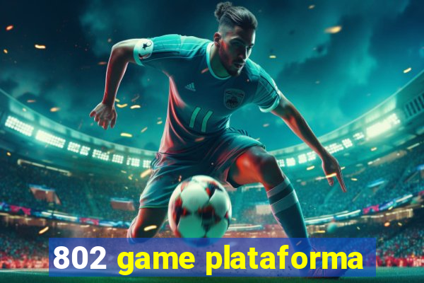 802 game plataforma