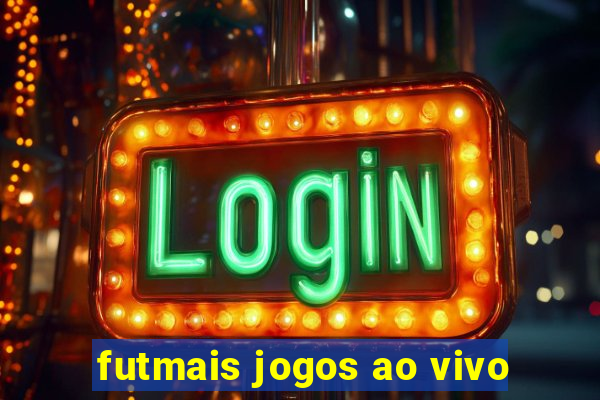 futmais jogos ao vivo