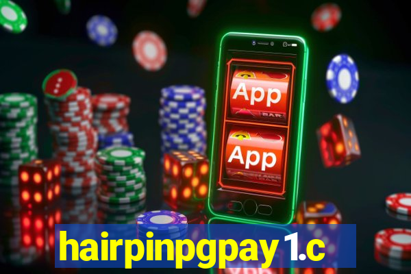 hairpinpgpay1.com