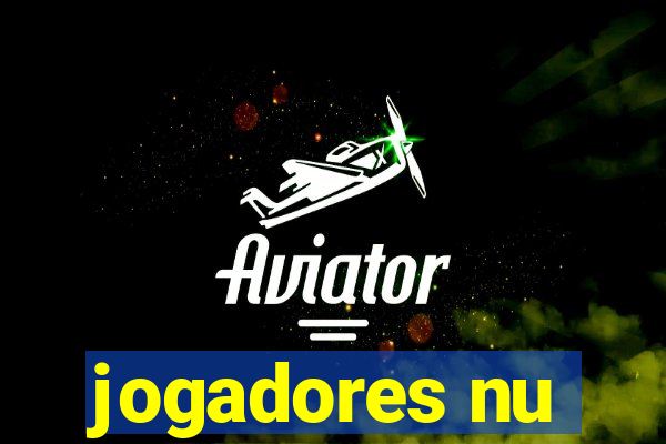 jogadores nu