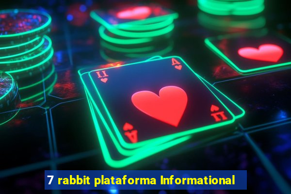 7 rabbit plataforma Informational