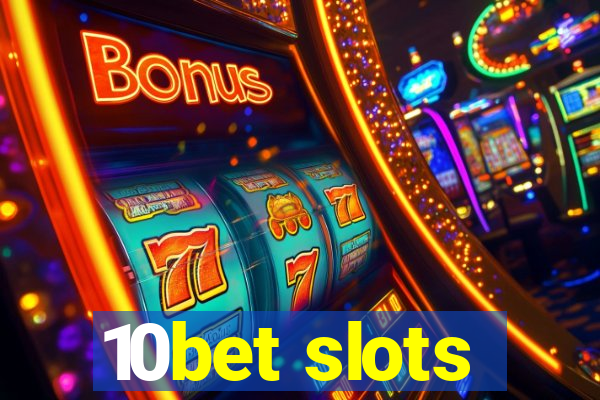 10bet slots