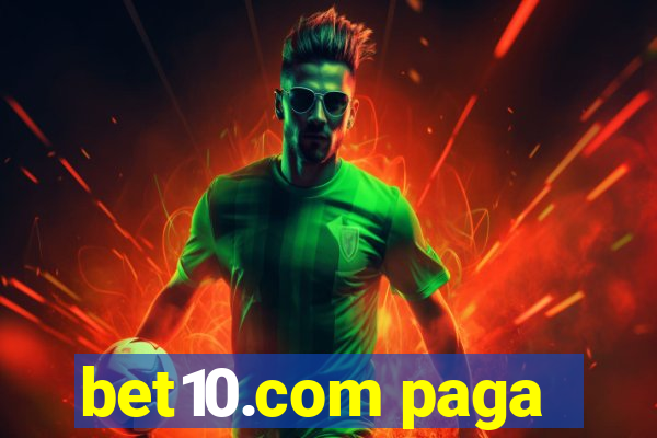 bet10.com paga