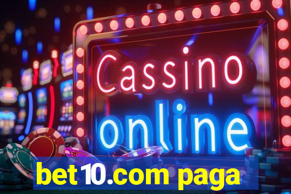 bet10.com paga