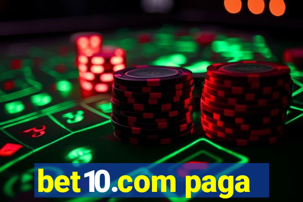 bet10.com paga