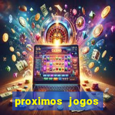 proximos jogos brasileirao serie a