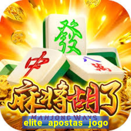 elite apostas jogo do bicho
