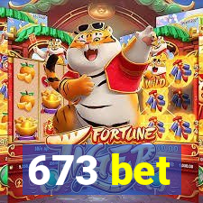 673 bet