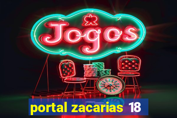 portal zacarias 18