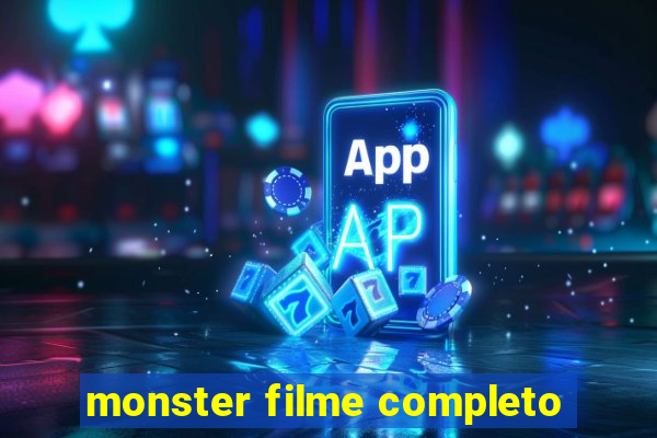 monster filme completo