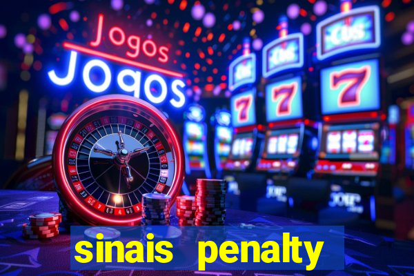 sinais penalty shoot out