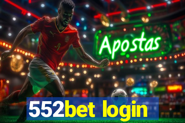 552bet login