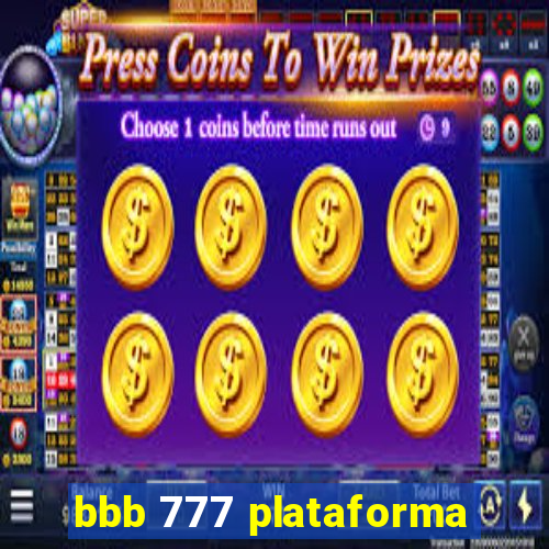 bbb 777 plataforma