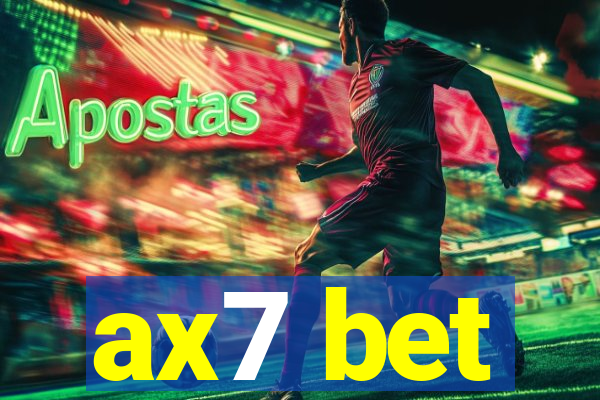 ax7 bet