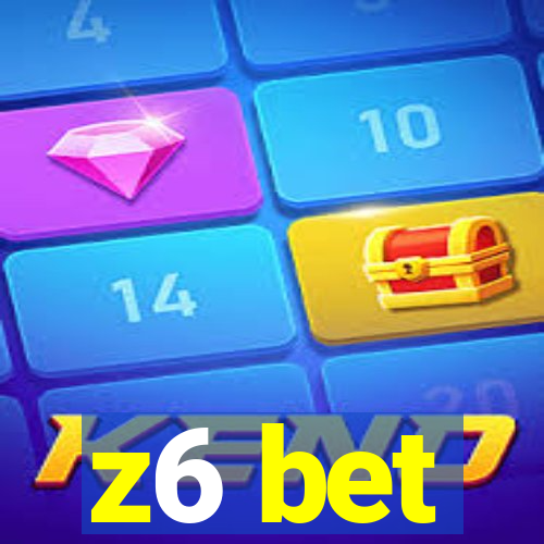 z6 bet