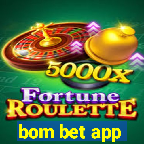 bom bet app