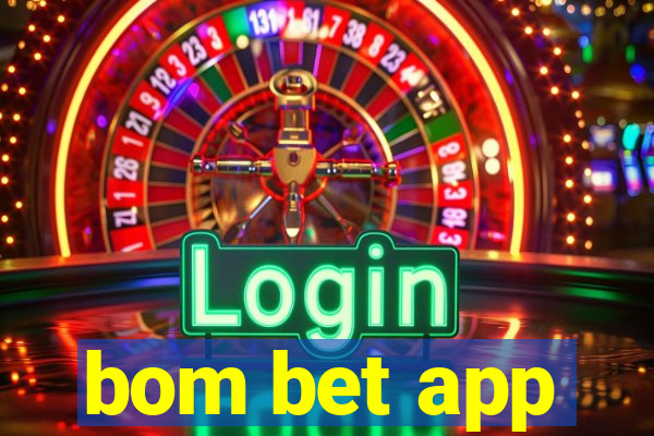 bom bet app