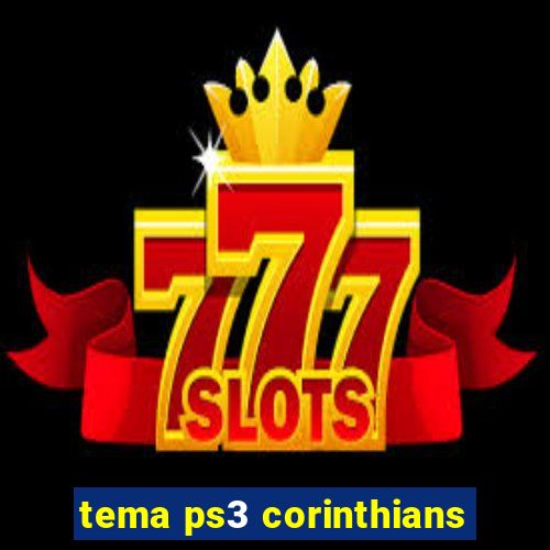 tema ps3 corinthians