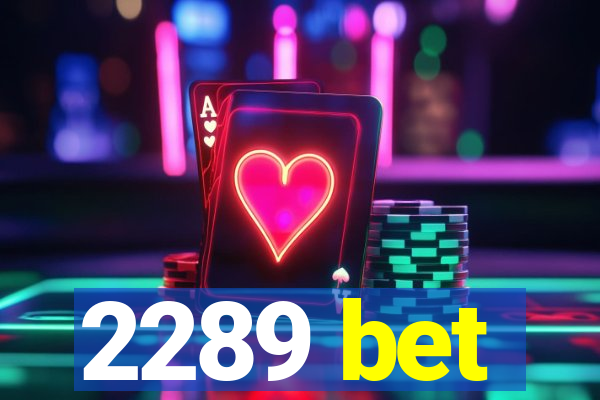 2289 bet