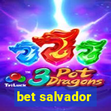 bet salvador