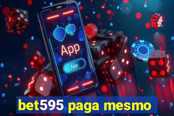 bet595 paga mesmo