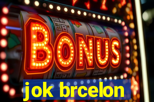 jok brcelon