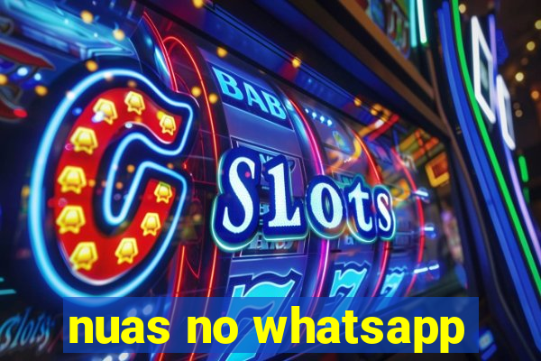 nuas no whatsapp