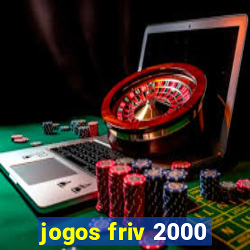 jogos friv 2000