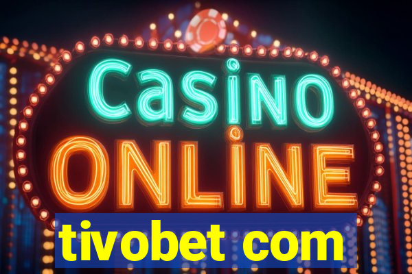 tivobet com