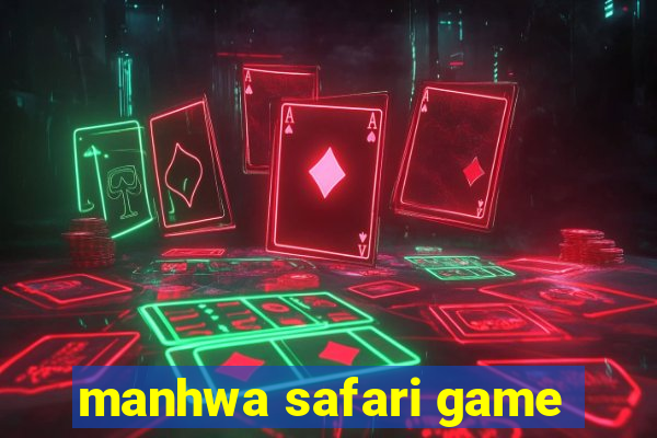 manhwa safari game