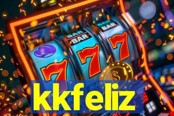 kkfeliz