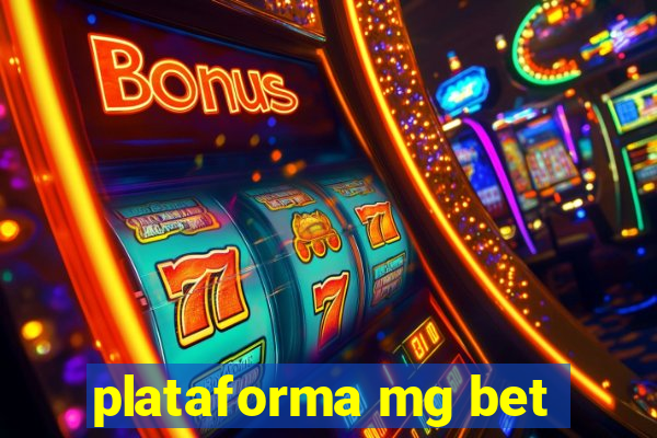 plataforma mg bet