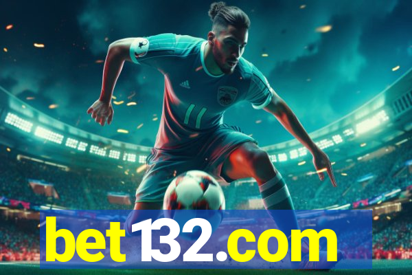 bet132.com