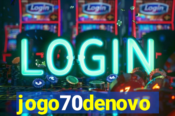 jogo70denovo