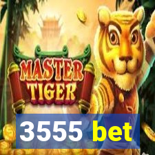 3555 bet