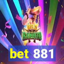 bet 881