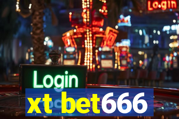 xt bet666