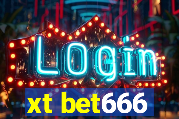 xt bet666