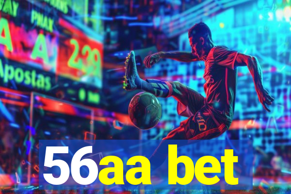 56aa bet