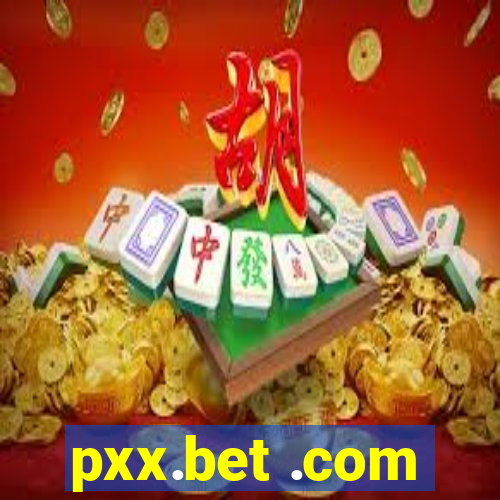 pxx.bet .com