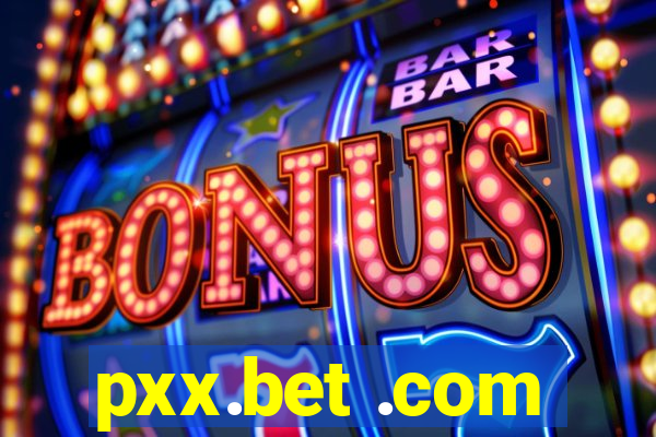 pxx.bet .com