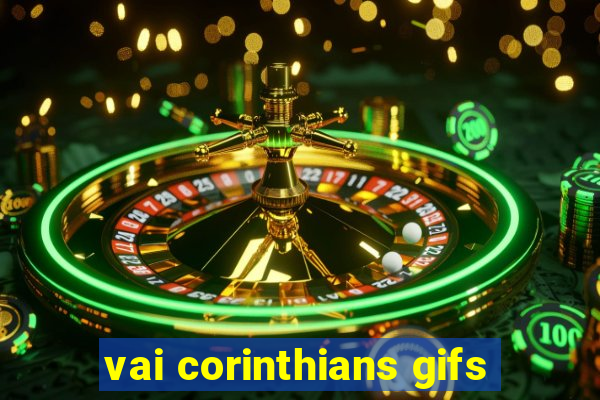 vai corinthians gifs