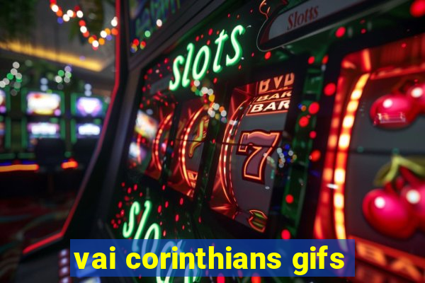 vai corinthians gifs