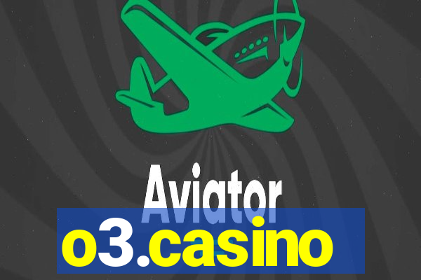 o3.casino