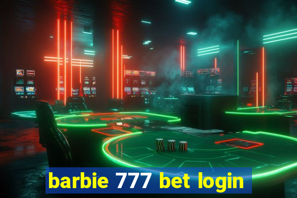 barbie 777 bet login