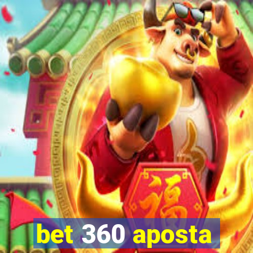 bet 360 aposta