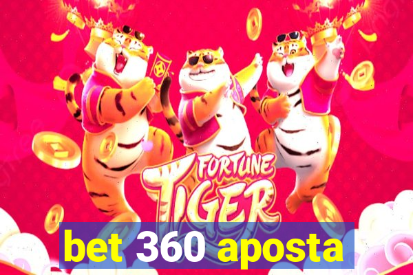 bet 360 aposta